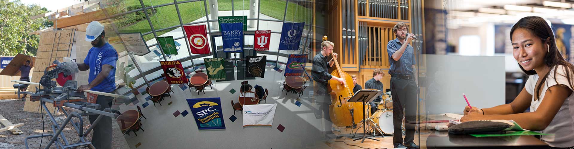 collage of male student in a blue SPC shirt sawing wood, flags hanging on Seminole Campus  showing different universities, musicians peforming and a student smiling at the camera in the library